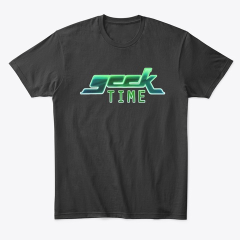 Geek Time Tee Shirt Black T-Shirt Front