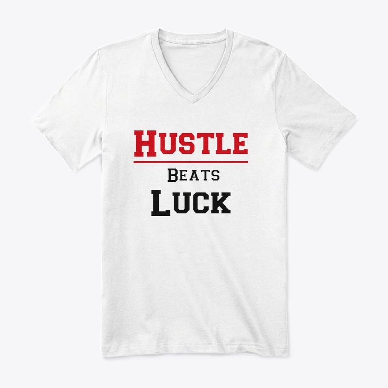 Hustle Beats Luck