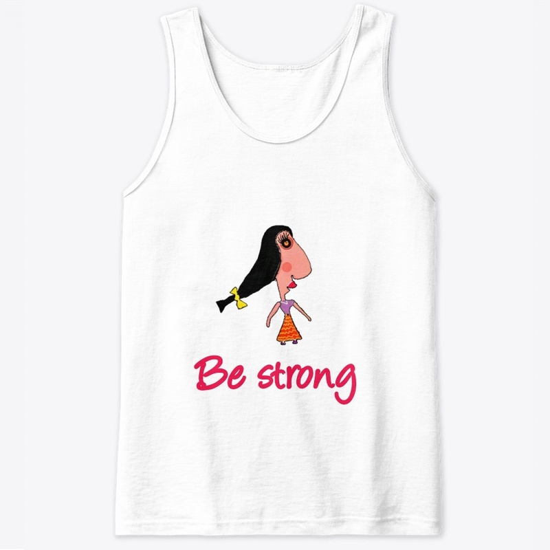 Be strong 