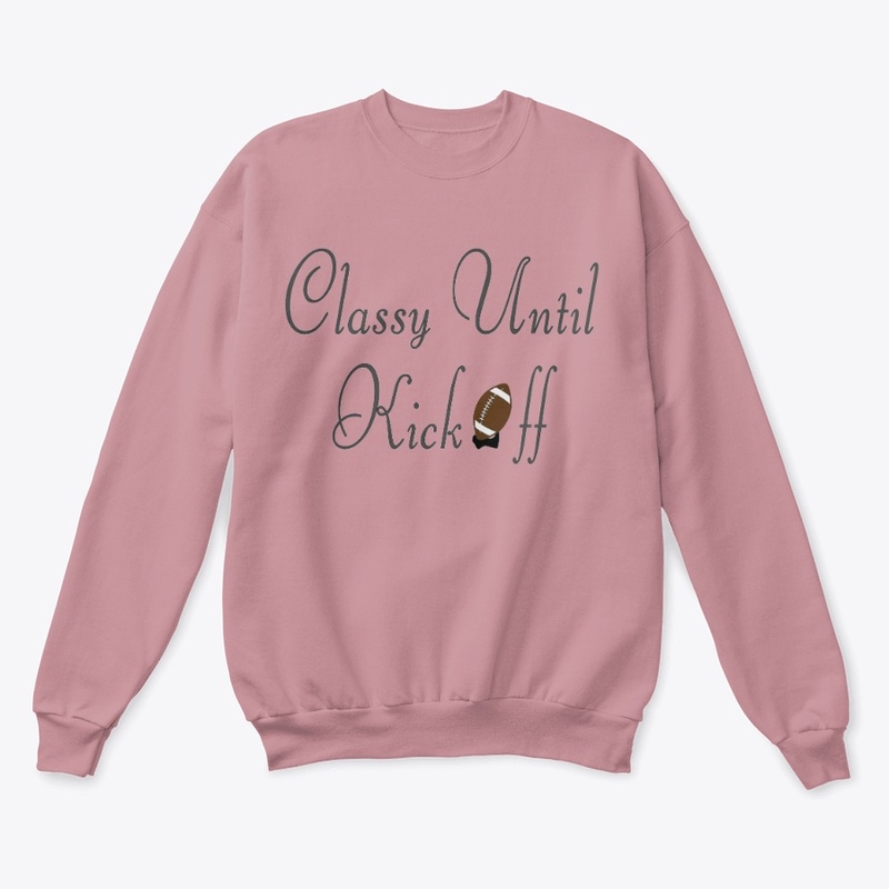 Classy Until Kickoff