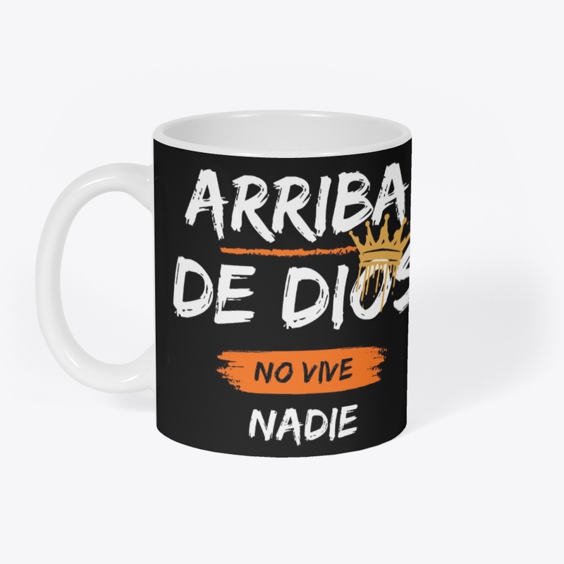 Arriba De Dios No Vive Nadie #1