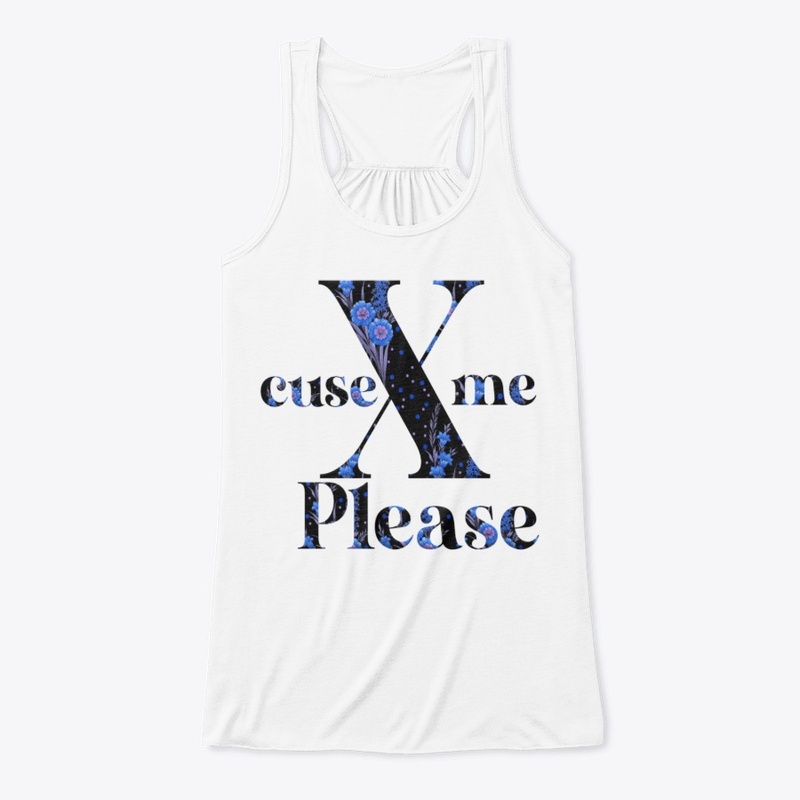 Excuse Me Please Floral X