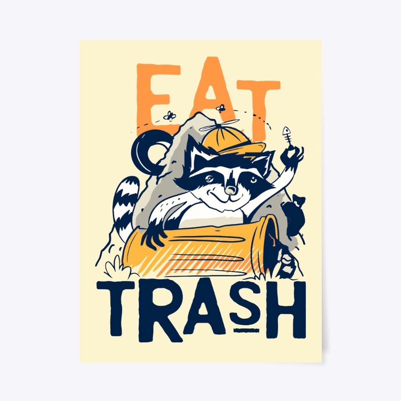 Eat Trash, Funny Raccoon