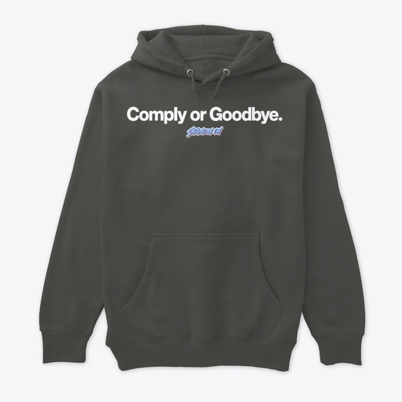 Comply or Goodbye Collection