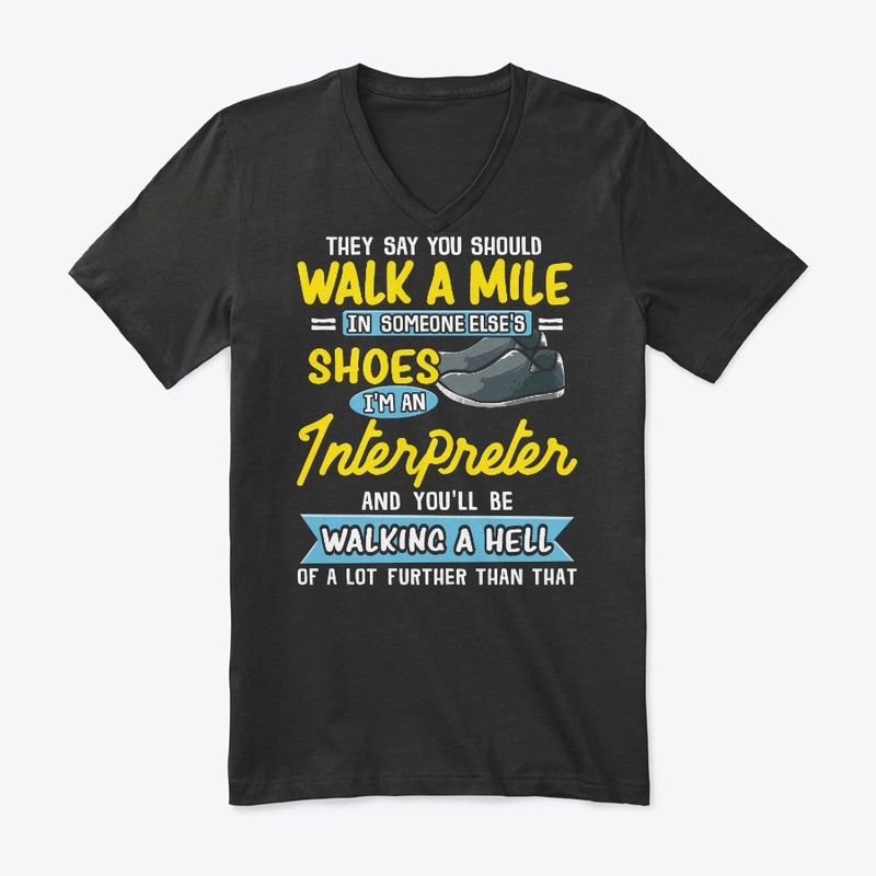 Funny Interpreter Gift Walking A Hell