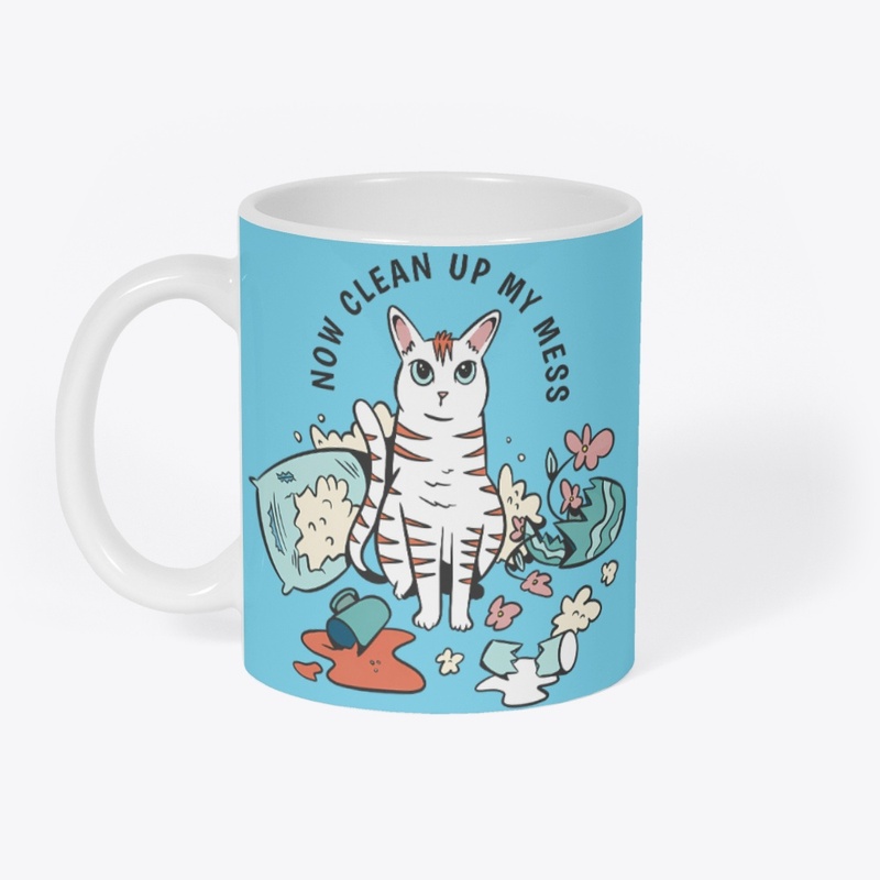 Messy Cat, Funny Quote
