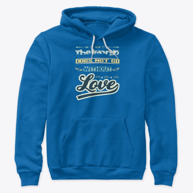 The World Does Not Go Without Love