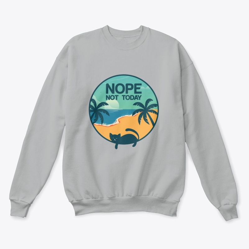 Nope, Not Today