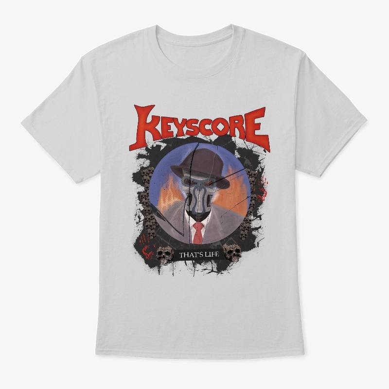 Keyscore That's Life Unisex T-Shirt