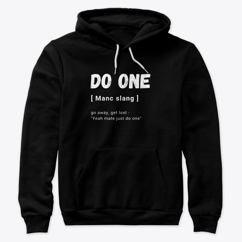 Do One Manchester Slang 