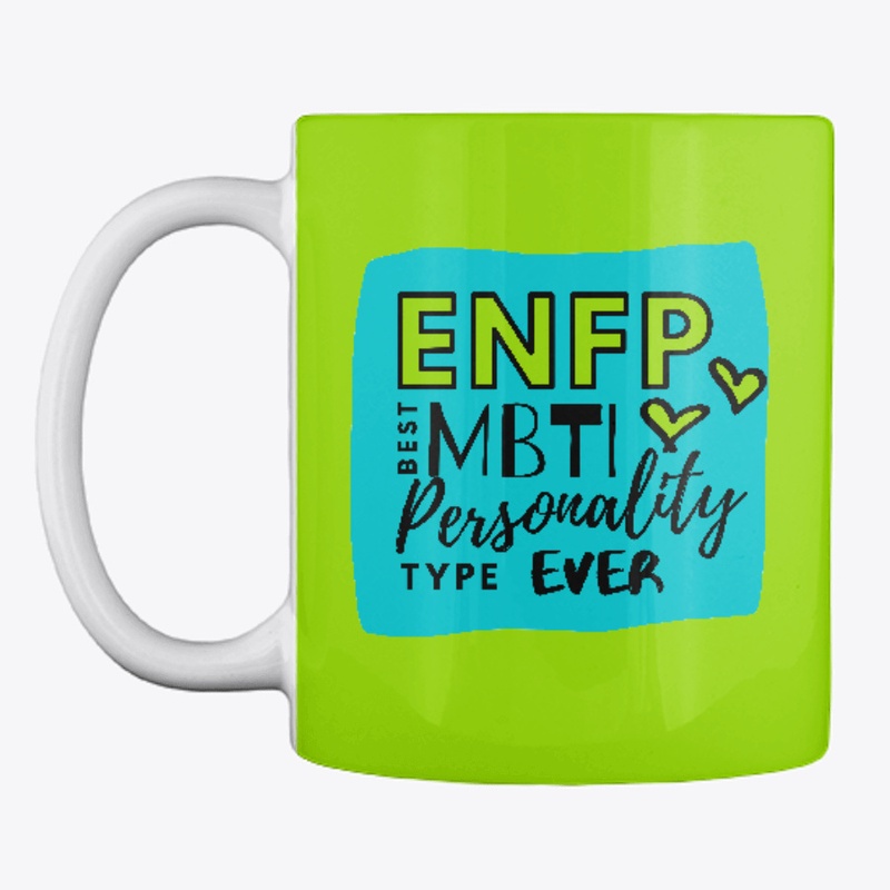 ENFP Best Personality Type Ever