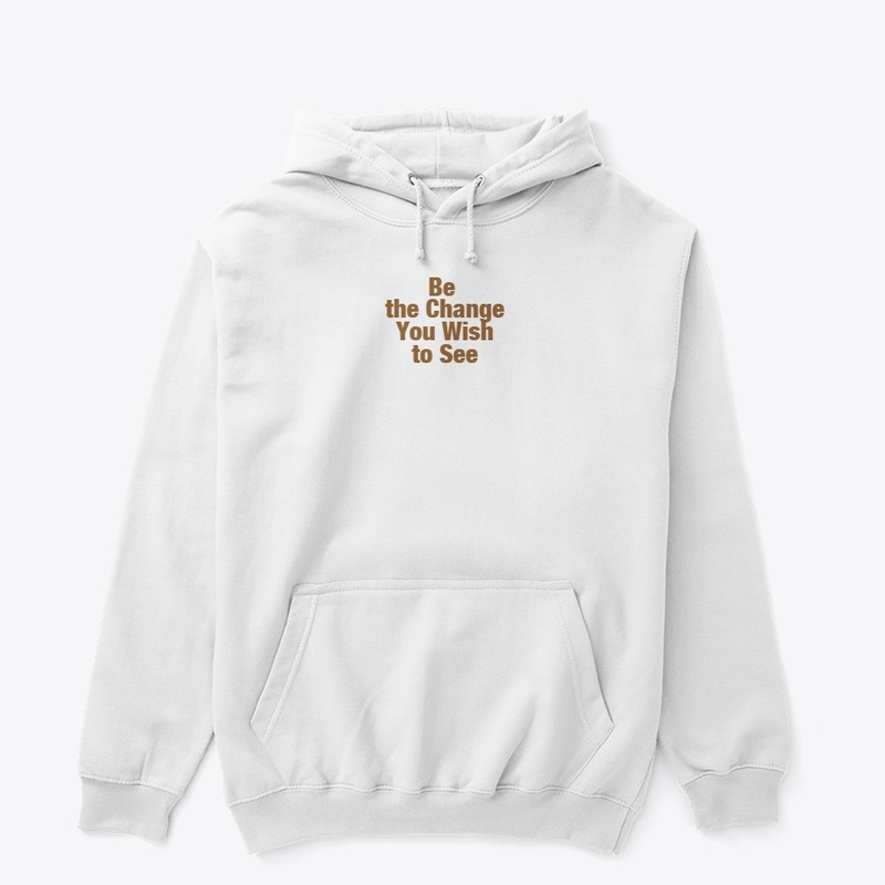 Be The Change Tee