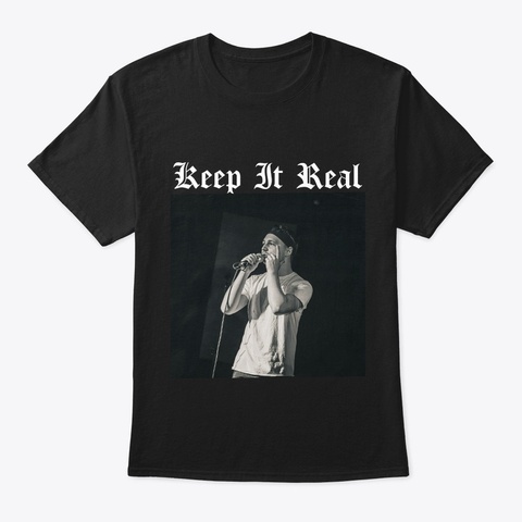 Keep It Real Black Maglietta Front