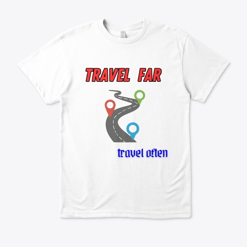 "Hit the Road: Travel Far, Travel Often 