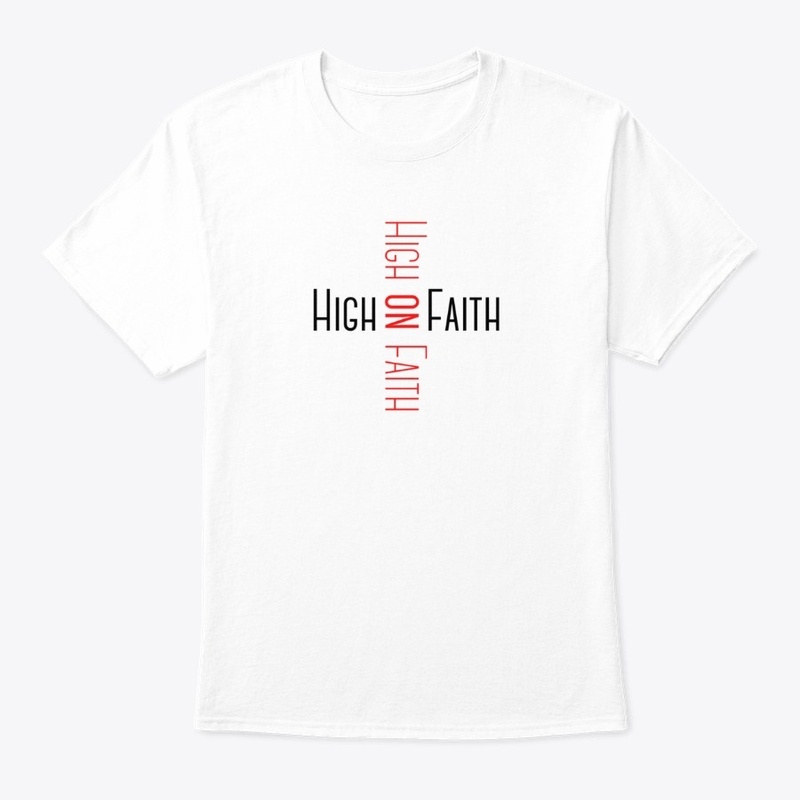 High On Faith Cross