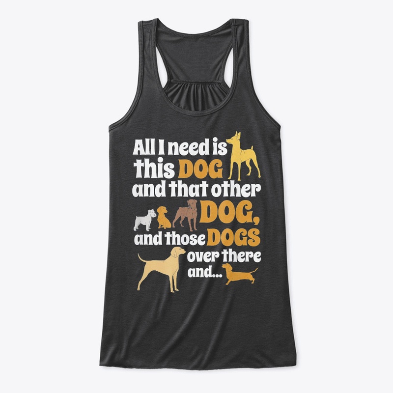 All I Need Is This Dog