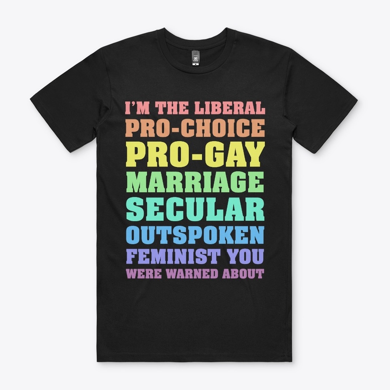 I'm the Liberal...