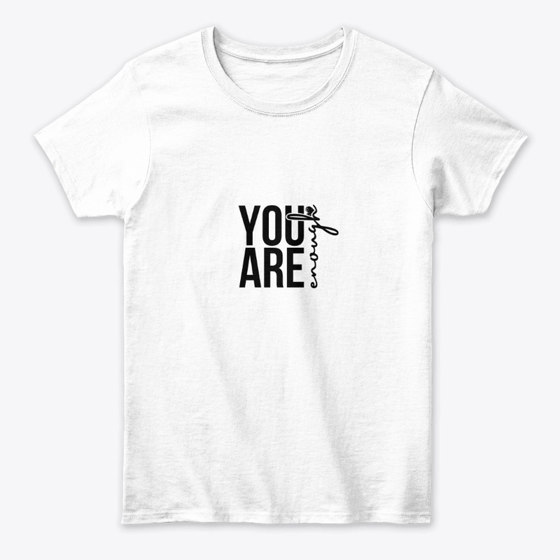 you are enough