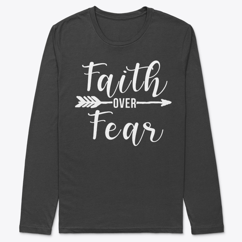 FAITH OVER FEAR JESUS