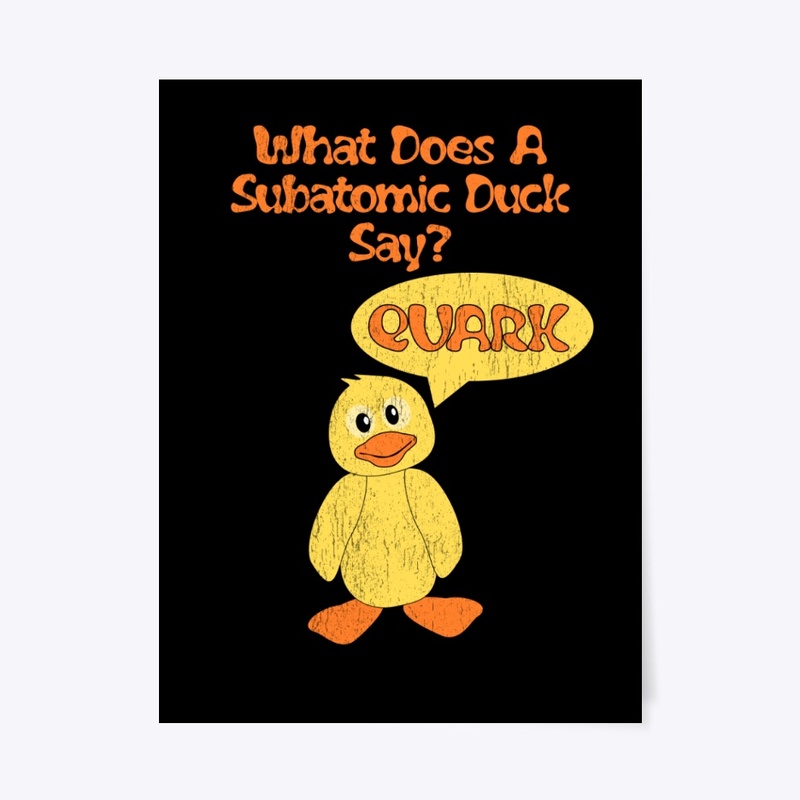 Subatomic duck