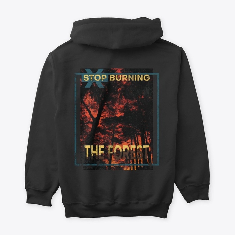 stop burning the forest