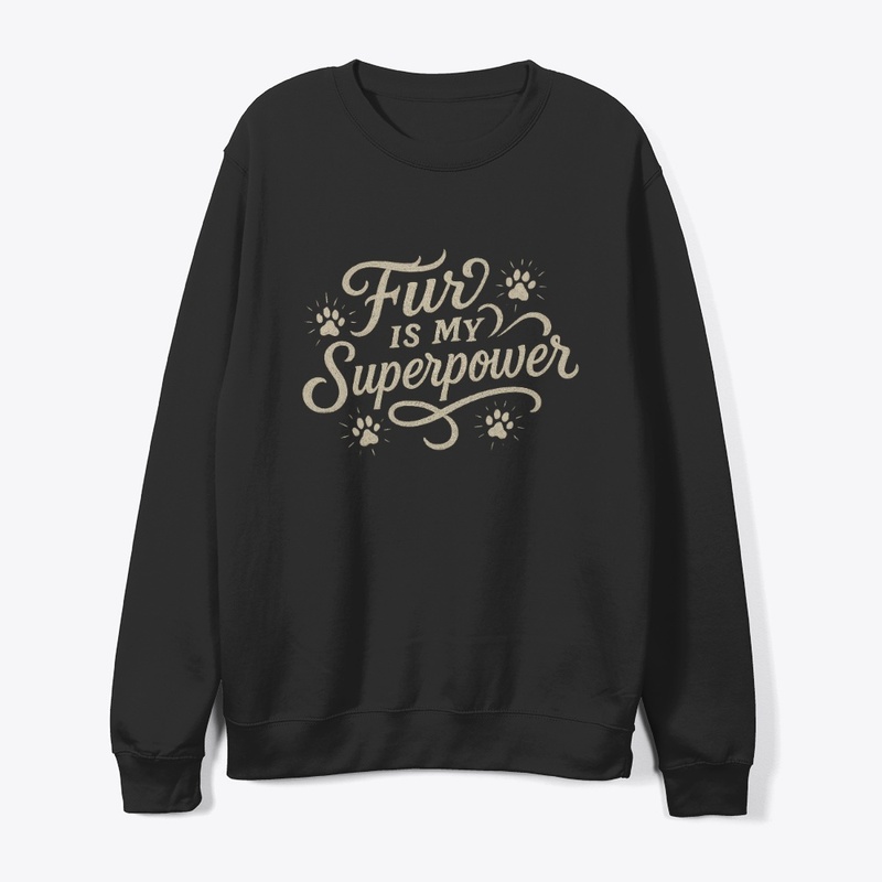 Fur is My Superpower - Persian Cat Quote