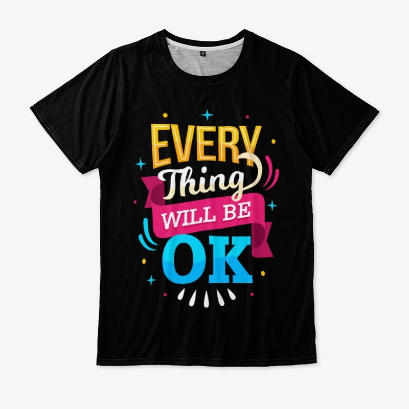Everything Will Be Ok