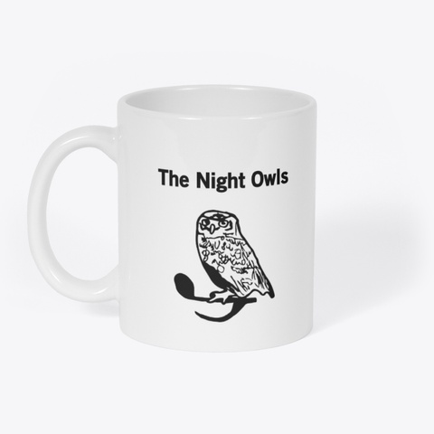Night Owls Mug White T-Shirt Front