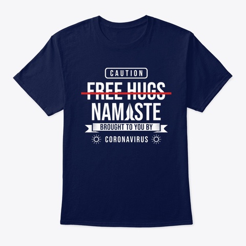 Coronavirus   No Free Hugs T Shirt Navy T-Shirt Front