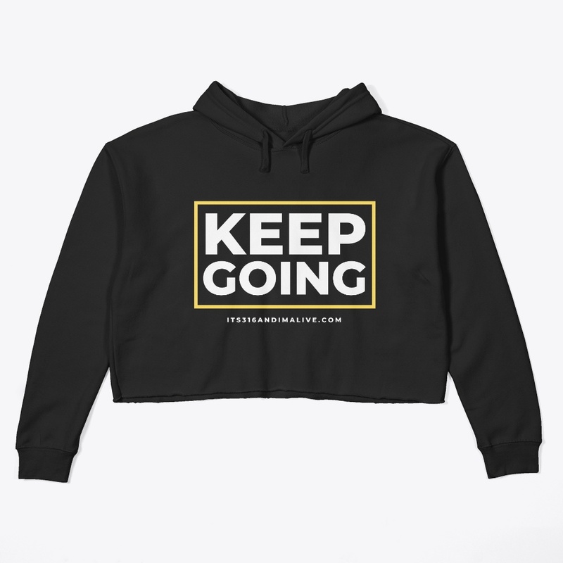 KEEP GOING