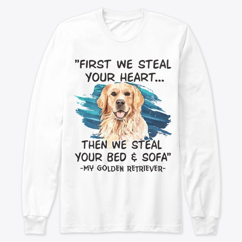 Golden Retriever Lover Gift First Steal