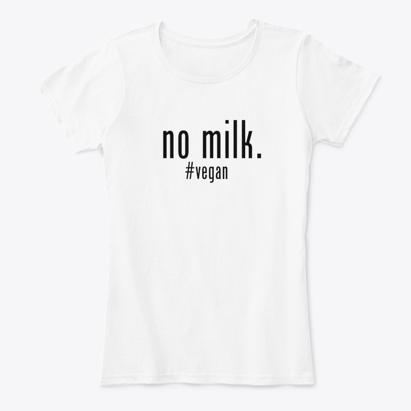 No Milk. #vegan