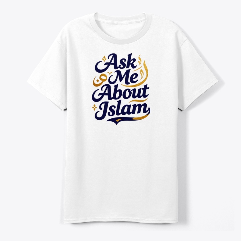 Ask Me About Islam