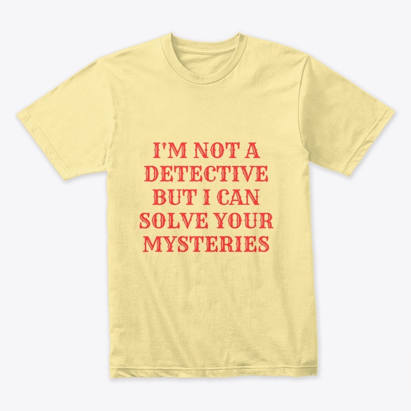 Mystery Solver Extraordinaire Tee