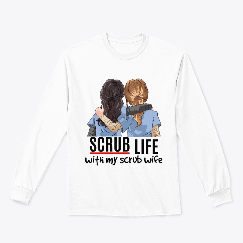 scrub life with my scrub wife