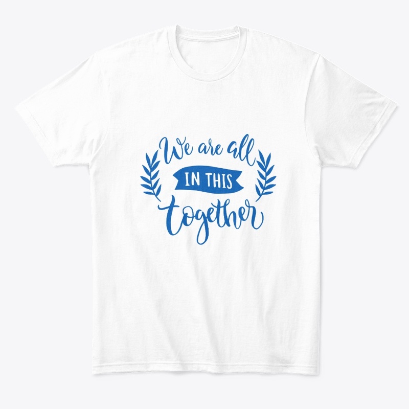 We Are All In This Together