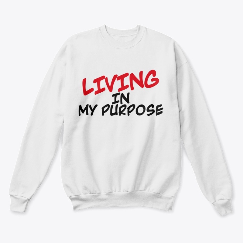 Living in My Purpose