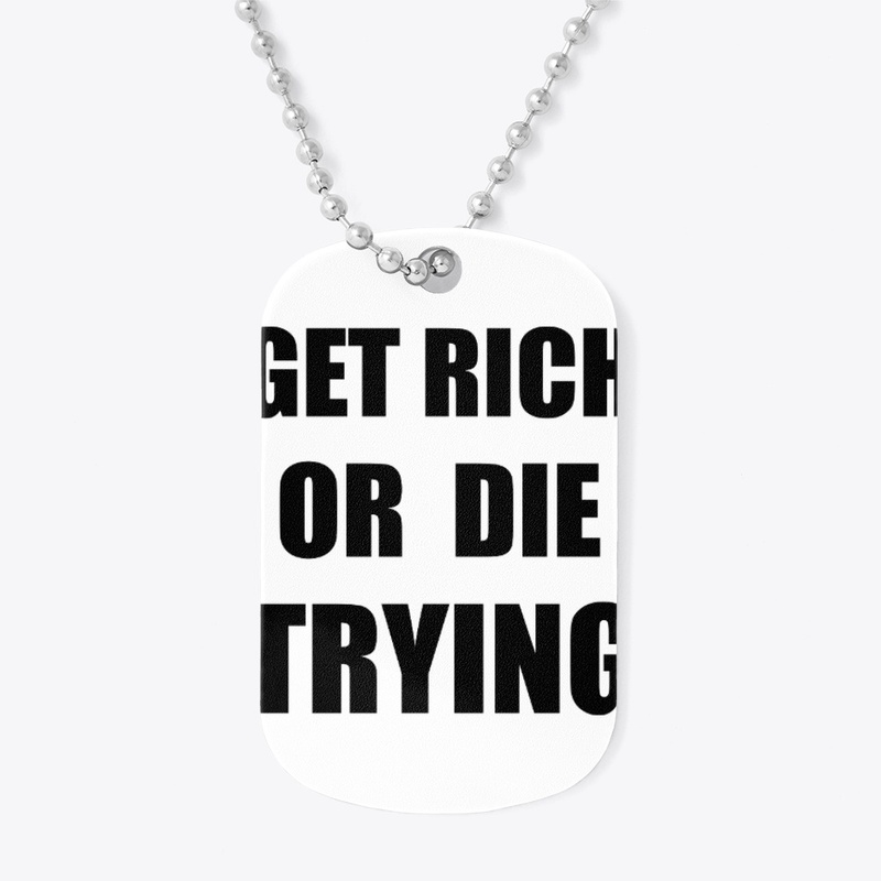 GET RICH OR DIE TRYING