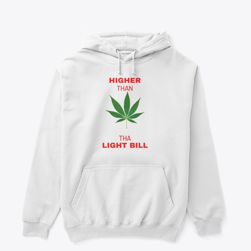 Higher Than Tha Light Bill Novelty