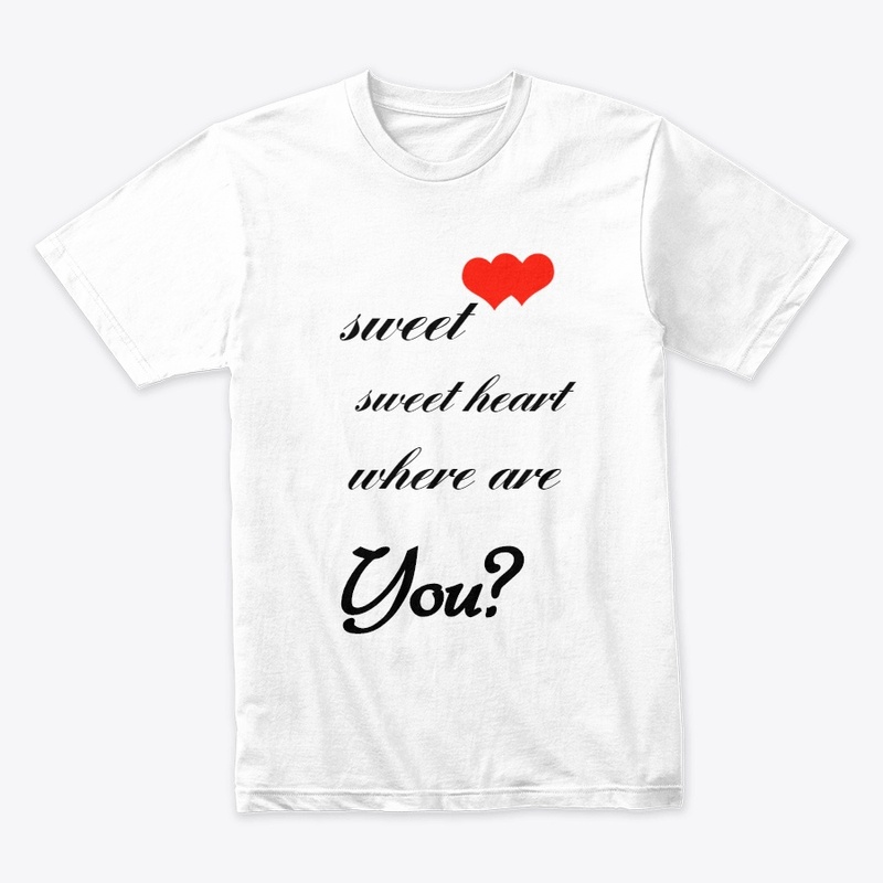sweet heart , where are you? 