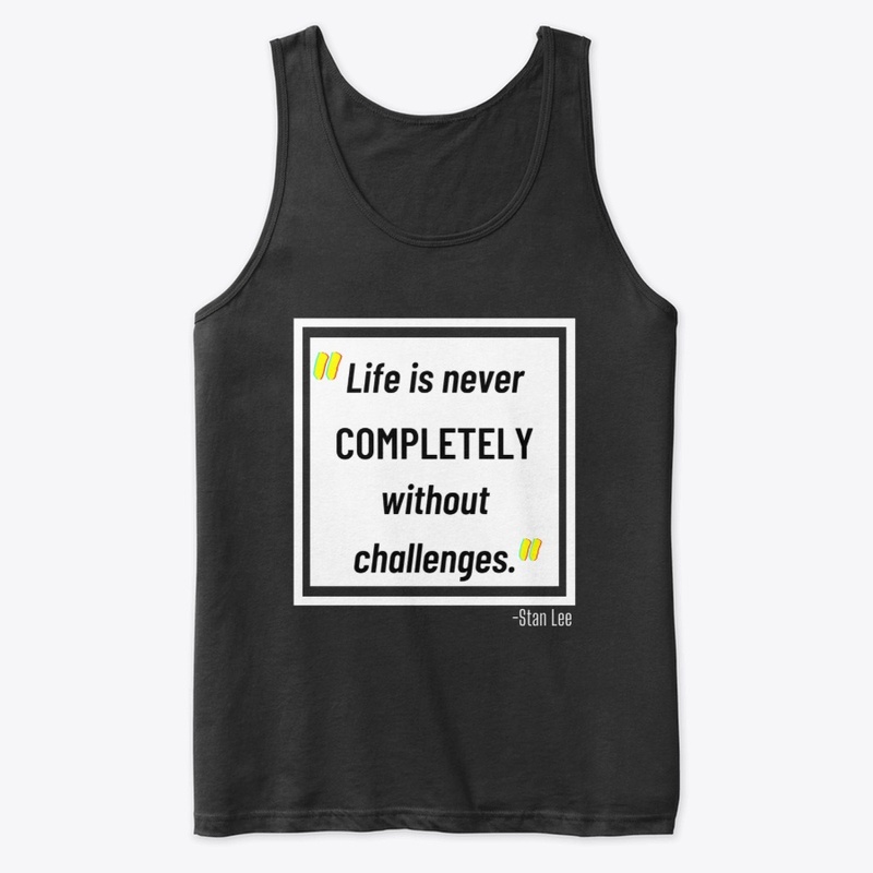 Never completely without challenges