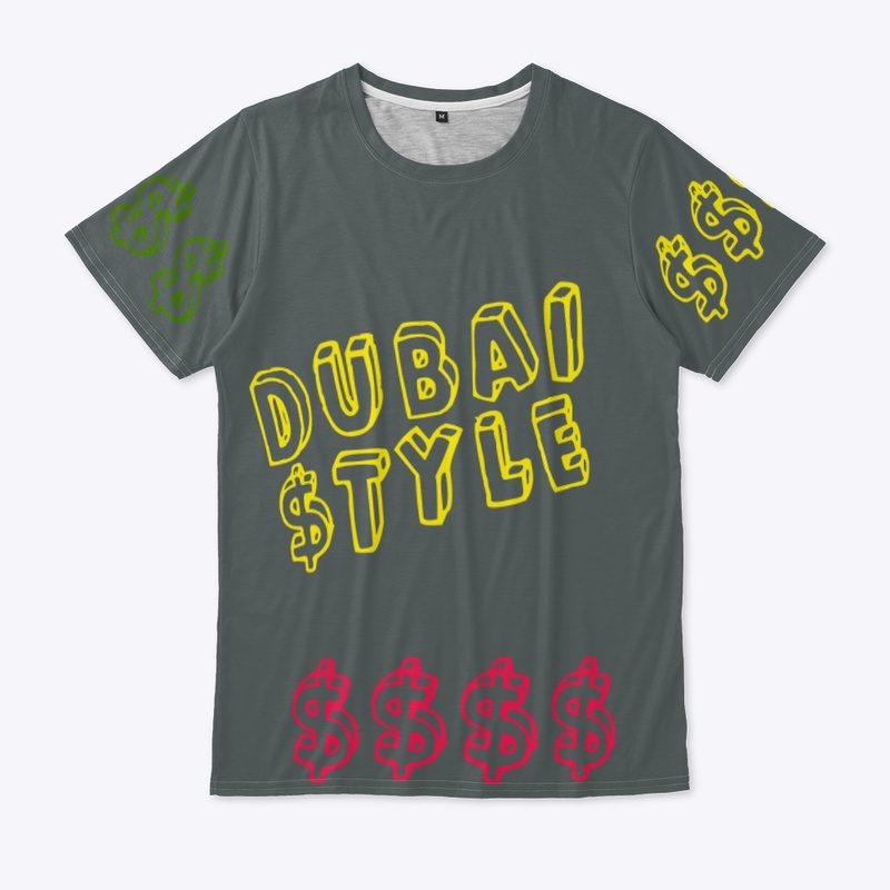 Dubai $tyle T-Shirt