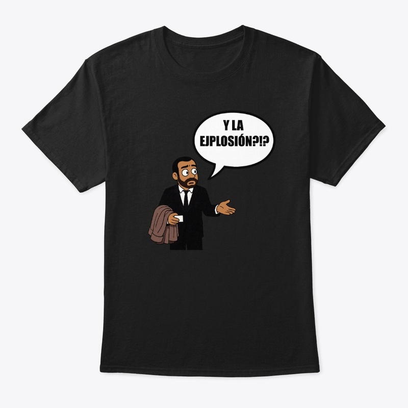 Y LA EJPLOSION?!?