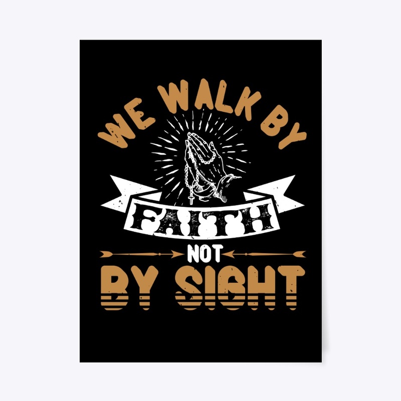Walk by Faith