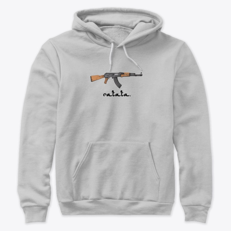 AK 47 "ratata"