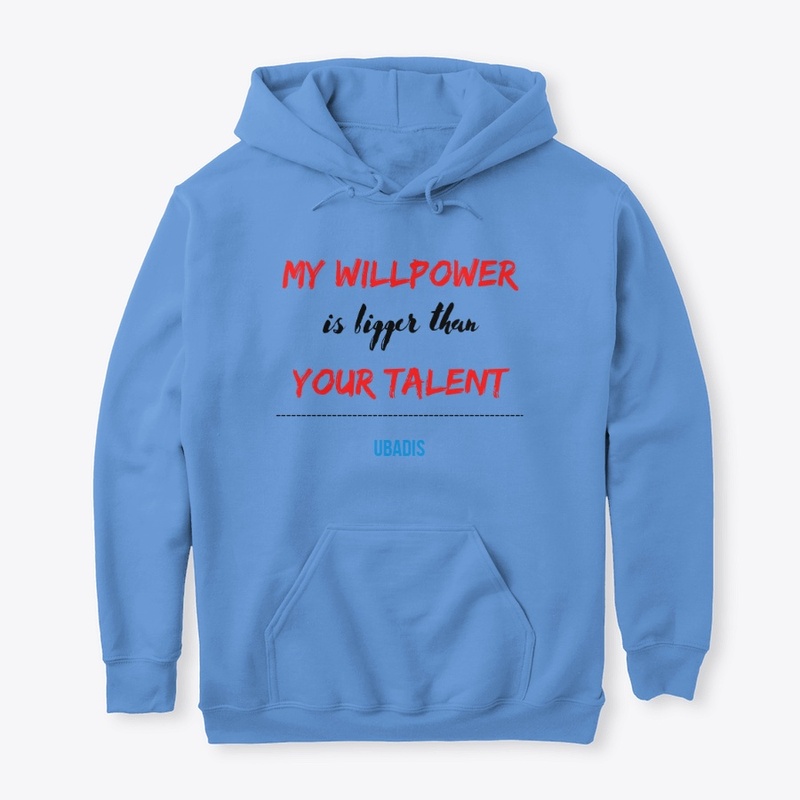 UBADIS FOREVER MY WILLPOWER