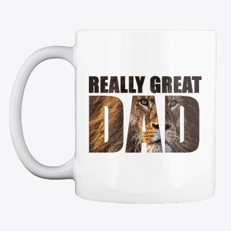 Really Great Dad - Father Day Gift