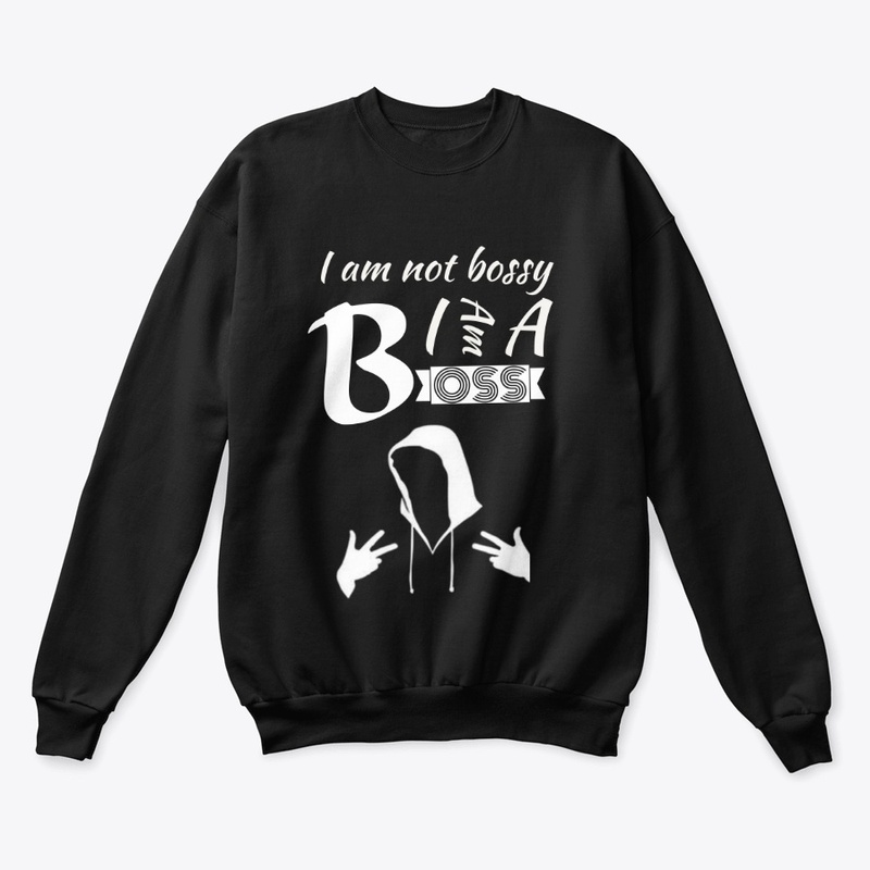 I am boss t shirt 