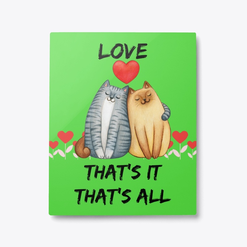 Love...That's It, That's All