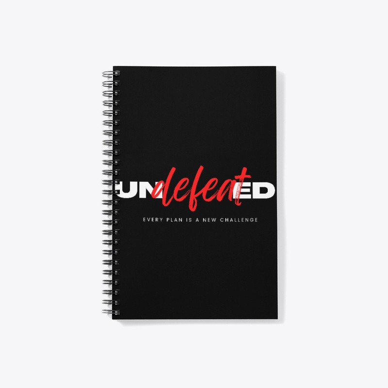 Undefeated.Every Plan Is a New Challenge